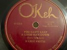 78 Rpm Blues, Mamie Smith 'You Can't Keep a Good Man Down US Okeh Clean