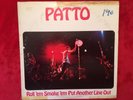 PATTO  ROLL EM SMOKE EM PUT ANOTHER LINE OUT  LP  1972  ISLAND  SW-9322  12