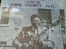 B.B. KING Live In Cook County Jail ABCS723 LP Vinyl  Blues