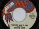 Funk Breaks 45 FREDDIE SCOTT (You) Got What I Need SHOUT HEAR