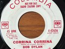 BOB DYLAN Corrina Corrina / Mixed Up Confusion COLUMBIA PROMO 45 VERY RARE