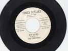 The Timetones 45 My Love/In My Heart TIMES SQUARE promo DOO WOP hear 239