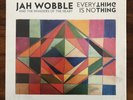 VINYL JAH WOBBLE AND THE INVADERS OF THE HEART Everything Is No Thing 2016 LP
