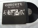 THE CURE.....CONCERT (THE CURE LIVE).......LP 1984......NEW WAVE / POST PUNK