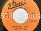 LOS TEMERARIOS • La Mujer de los Dos • RARE 45 • GRUPERO • MEXICO • BUKIS YONICS