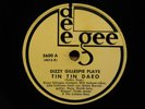 Dizzy Gillespie Plays Jazz 78 Tin Tin Daeo bw Birks Works on Deegee