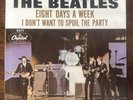 BEATLES: Eight Days A Week Spoil The Party 45 rpm w/ pic sleeve Capitol 5587 EX