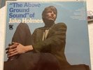 JAKE HOLMES: THE ABOVE GROUND SOUND OF -  1967  PSYCH FOLK LP T5079
