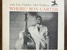 Ron Carter With Eric Dolphy, Mal Waldron Where?  New Jazz NJ 8265, US 1962