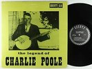 Charlie Poole - The Legend Of LP - County OG Press VG++