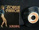 RARO Italo Disco FIORELLA MANNOIA Scaldami Cover Girl 45 giri 7