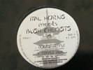 Ital Horns Meets Bush Chemist , Roots Temple , Mas Que Nada    ,  10” RootsSOLD