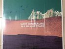 Last Dinosaurs / In A Million Year Super Rare LP