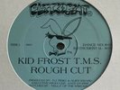 Kid Frost - Rough Cut Reissue 12’ Electrobeat Recs Mint Electro Hip Hop