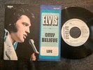 7'Elvis *Only belive/Life* PROMO  RCA*Germany