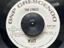 garage psych San Diego 45 The LYRICS-WAIT/Mr. MAN 45 1967 GNP- guitar break Hear