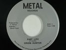 Hard Rock 45 - Orion Hunter - Fast Life - Metal - VG++ mp3 - obscure