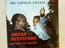 OSCAR PETTIFORD: My Little Cello LP Fantasy/Debut sealed mono