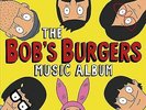 The Bob's Burgers Music Album Soundtrack 3x LP + White 7