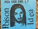 Poison Idea Pick Your King EP 1983 2nd Version Black Vinyl Blue Sleeve Portland