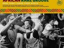 VARIOUS - African Rare Groove - Rare Funky Sounds From Africa (Repress) - 2LP -