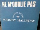 Johnny Hallyday – Ne M'oublie Pas maxi 45t