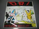 LP - D.R.I. Dirty Rotten Imbeciles - Dealing with it  / Armageddon