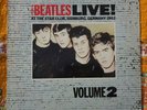 The Beatles – Live  At The Star Club, Hamburg, Germany 1962 (Volume 2) 1st press