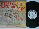 OLD & IN THE WAY Self-Titled ROUND LP VG++ 1st press jerry garcia peter rowan