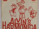 DAVID SEVILLE AND THE CHIPMUNKS - ALVINS HARMONICA, VINYL 7