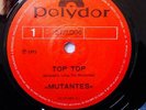 OS MUTANTES Top Top ORIG 1971 BRAZIL PYSCH ROCK GARAGE 45 7