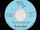 Modern Soul Boogie 45 - Fantastyk - Tell Me All Your Fantasies - Afrilogic - NM