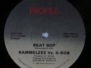 RAMMELZEE VS. K-ROB Beat Bop PROFILE 12