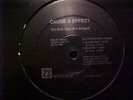 Cause & Effect Its Over Now Us Dj 12