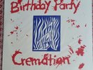 The Birthday Party. Cremation. Vinyl. Limited Edition Of 500 Copies