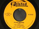 CASTALEERS: i'll be around / you're my dream FELSTED 7
