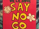 De La Soul 12” Say No Go TOMMY BOY Original (1989) Rare