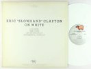 Eric Slowhand Clapton - On White LP - RSO White Wax VG+ PROMO