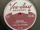 John Lee Hooker 78 Vee Jay Records VJ 205 Dimples, Baby Lee, Top Blues ￼￼G