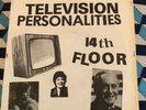 TELEVISION PERSONALITIES 14TH FLOOR 7” Inch Vinyl JOHN PEEL TEEN 78 1978 Punk
