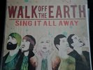 Walk Off The Earth - Sing It All Away Vinyl Very Rare
