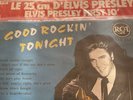ELVIS PRESLEY 10 Inch( Good Rockin’ Tonight ). From France
