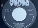 CONJUNTO REGIONAL - Ni Con Dinero / RARE RANCHERA 45 SONUS