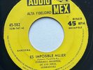 CONJUNTO REGIONAL HNOS. HERNANDEZ - Es Imposible Mujer / RARE RANCHERA 45 AUDIO