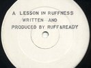 Ruff & Ready / DJ JBL - A Lesson In Ruffness / 1000 Hertz (12