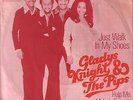 Gladys Knight And The Pips - Just Walk In My Shoes / Help Me Make It Through ...