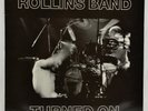 ROLLINS BAND - Turned On - Quarterstick Records  2 LP US 1990