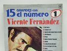 Vicente Fernandez 15 Grandes Con El Numero Uno Lp Record Vinyl VG 12”