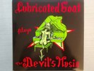 LUBRICATED GOAT 