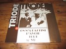 Triode ‎– On N'A Pas Fini D'Avoir Tout Vu /vinyl, Lp (New)  sleeve small split